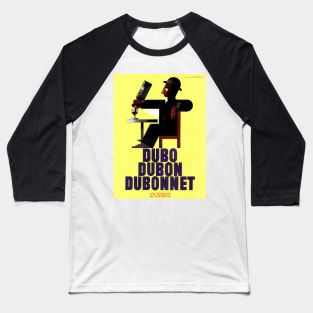 DUBO DUBON DUBONNET Wine Art Deco Vintage Alcohol Baseball T-Shirt
